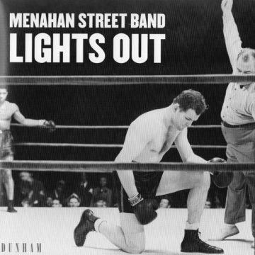 MENAHAN STREET BAND - LIGHTS OUT