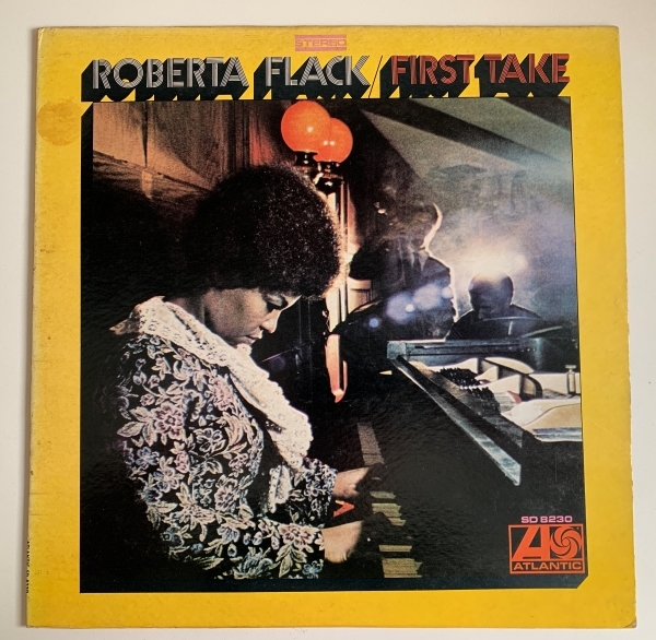 ROBERTA FLACK - FIRST TAKE
