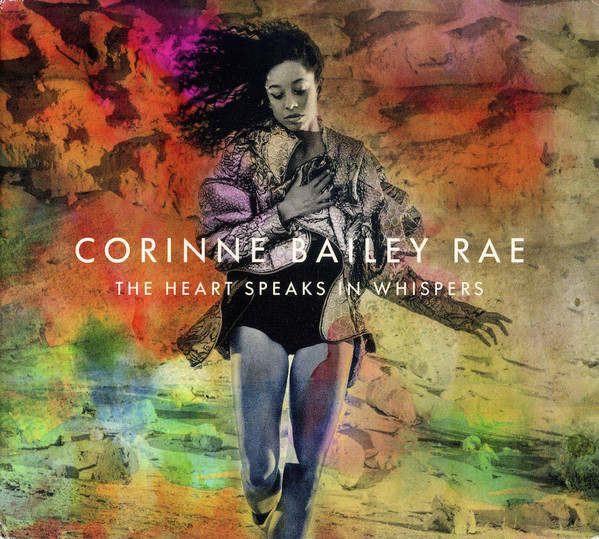 CORINNE BAILEY RAE - THE HEART SPEAKS IN WHISPERS