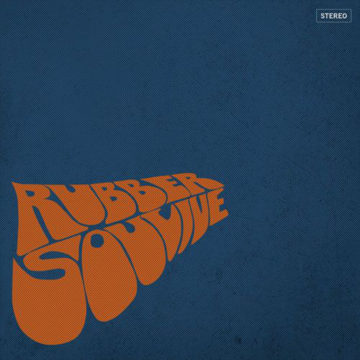 SOULIVE - RUBBER SOULIVE