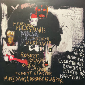 MILES DAVIS & ROBERT GLASPER - EVERYTHING´S BEAUTIFUL