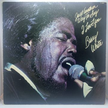 BARRY WHITE - JUST ANOTHER WAY TO SAY I LOVE YOU