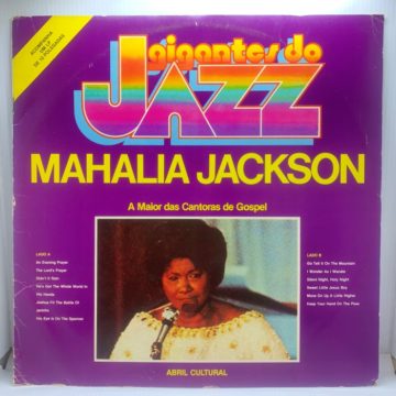 MAHALIA JACKSON - A MAIOR DAS CANTORAS DE GOSPEL