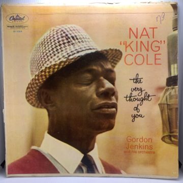 NAT KING COLE - THE VERY THOUGHT OF YOU
