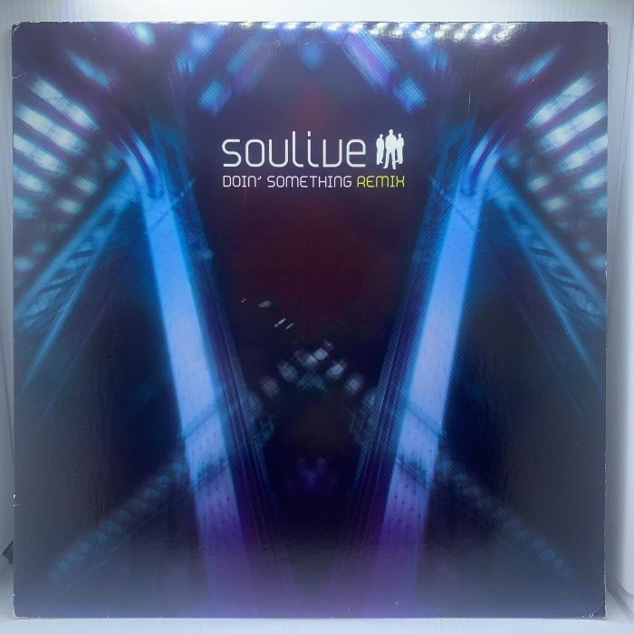 SOULIVE - DOIN' SOMETHING REMIX